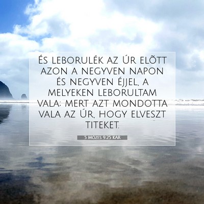 5 Mózes 9:25 KAR Bibliai verskép