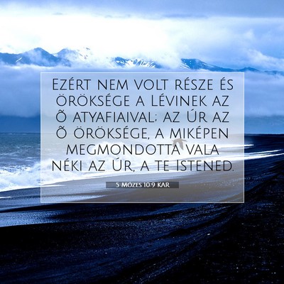 5 Mózes 10:9 KAR Bibliai verskép