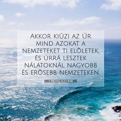 5 Mózes 11:23 KAR Bibliai verskép
