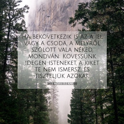 5 Mózes 13:2 KAR Bibliai verskép