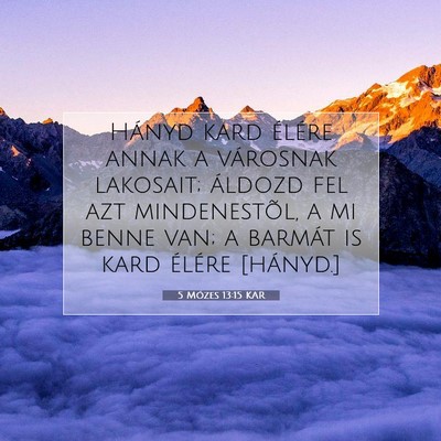 5 Mózes 13:15 KAR Bibliai verskép
