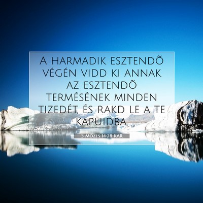 5 Mózes 14:28 KAR Bibliai verskép