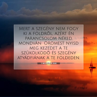 5 Mózes 15:11 KAR Bibliai verskép