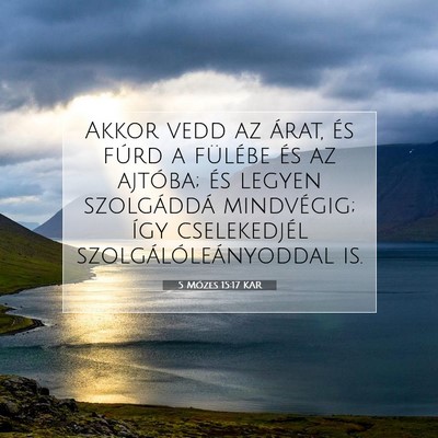 5 Mózes 15:17 KAR Bibliai verskép