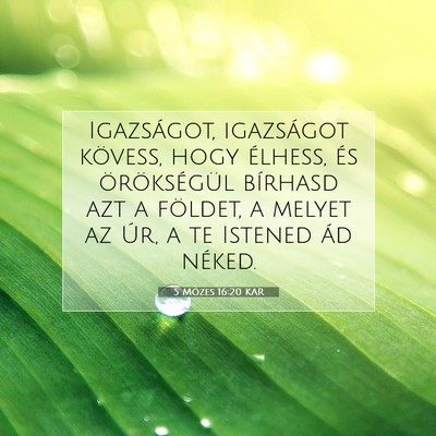 5 Mózes 16:20 KAR Bibliai verskép