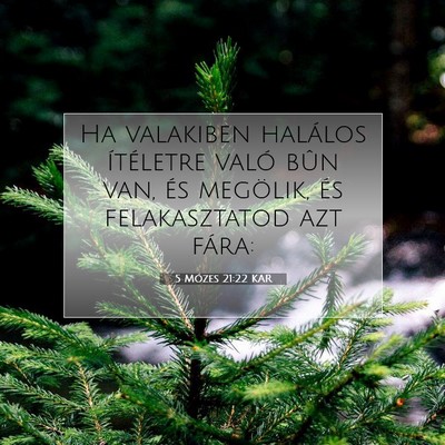 5 Mózes 21:22 KAR Bibliai verskép