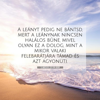 5 Mózes 22:26 KAR Bibliai verskép