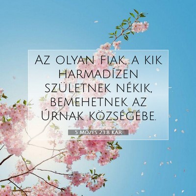 5 Mózes 23:8 KAR Bibliai verskép