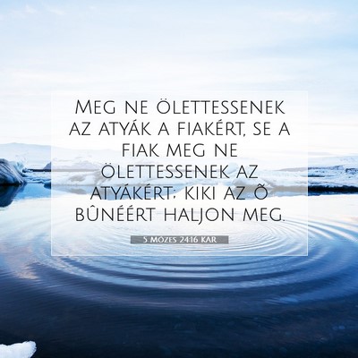 5 Mózes 24:16 KAR Bibliai verskép