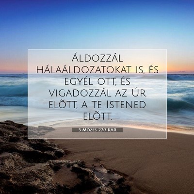 5 Mózes 27:7 KAR Bibliai verskép