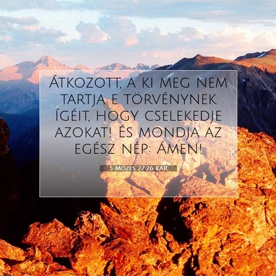 5 Mózes 27:26 KAR Bibliai verskép
