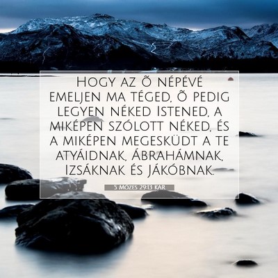 5 Mózes 29:13 KAR Bibliai verskép