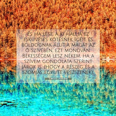 5 Mózes 29:19 KAR Bibliai verskép