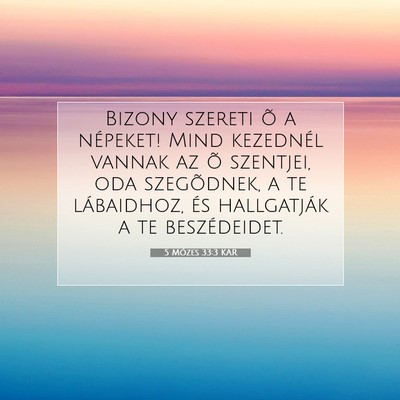 5 Mózes 33:3 KAR Bibliai verskép