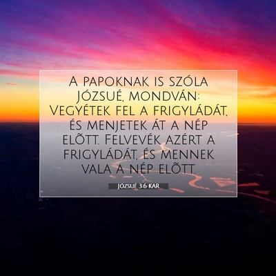 Józsué 3:6 Bibliai vers magyarázata