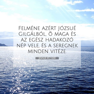 Józsué 10:7 Bibliai vers magyarázata