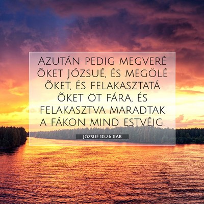 Józsué 10:26 Bibliai vers magyarázata