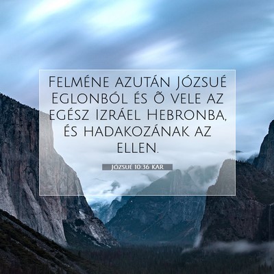 Józsué 10:36 Bibliai vers magyarázata