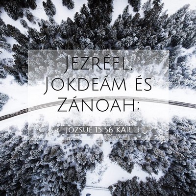 Józsué 15:56 Bibliai vers magyarázata