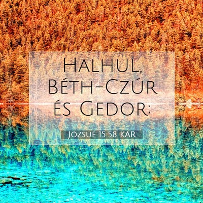 Józsué 15:58 Bibliai vers magyarázata