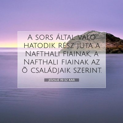 Józsué 19:32 Bibliai vers magyarázata