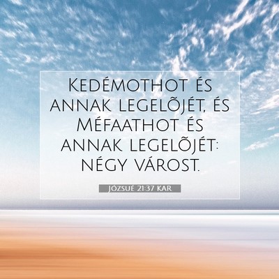 Józsué 21:37 Bibliai vers magyarázata