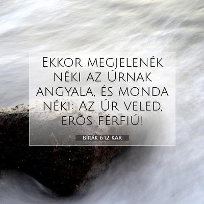 Bírák 6:12 Bibliai vers magyarázata