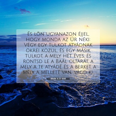 Bírák 6:25 Bibliai vers magyarázata