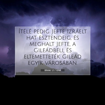 Bírák 12:7 Bibliai vers magyarázata