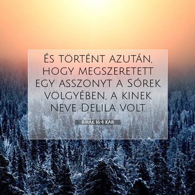 Bírák 16:4 Bibliai vers magyarázata