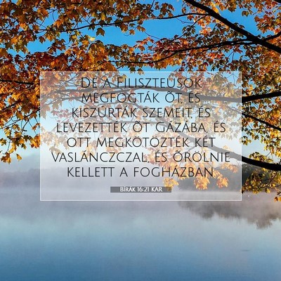 Bírák 16:21 Bibliai vers magyarázata