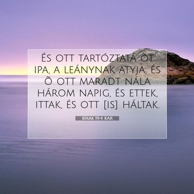 Bírák 19:4 Bibliai vers magyarázata