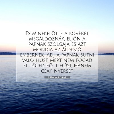 1 Sámuel 2:15 KAR Bibliai verskép