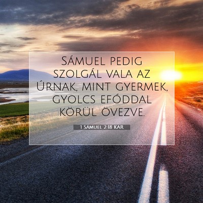 1 Sámuel 2:18 KAR Bibliai verskép