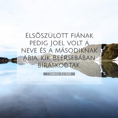 1 Sámuel 8:2 KAR Bibliai verskép