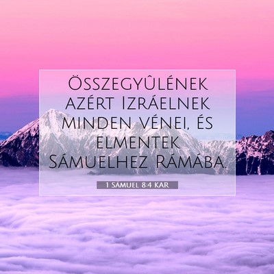 1 Sámuel 8:4 KAR Bibliai verskép