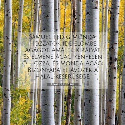 1 Sámuel 15:32 KAR Bibliai verskép