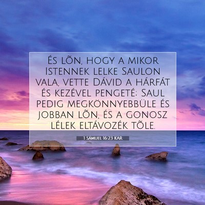 1 Sámuel 16:23 KAR Bibliai verskép