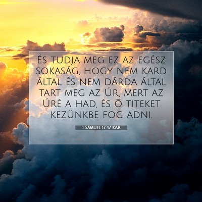 1 Sámuel 17:47 KAR Bibliai verskép