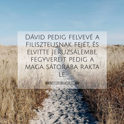 1 Sámuel 17:54 KAR Bibliai verskép