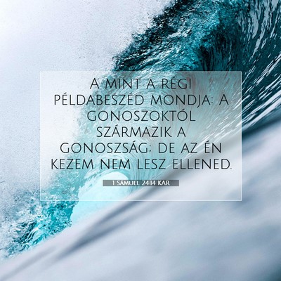 1 Sámuel 24:14 KAR Bibliai verskép