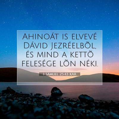 1 Sámuel 25:43 Bibliai vers magyarázata