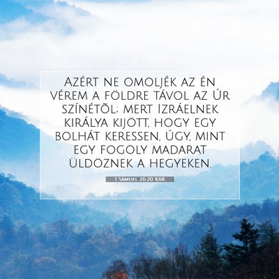 1 Sámuel 26:20 KAR Bibliai verskép