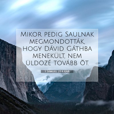 1 Sámuel 27:4 KAR Bibliai verskép
