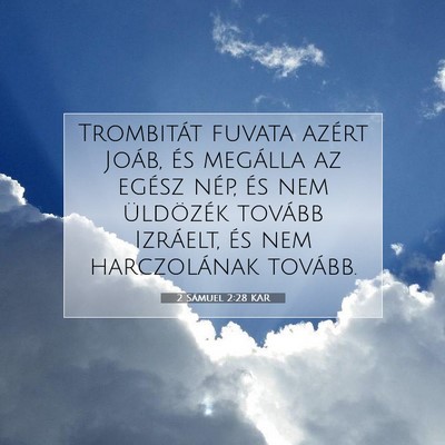 2 Sámuel 2:28 KAR Bibliai verskép