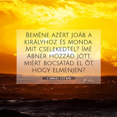 2 Sámuel 3:24 KAR Bibliai verskép