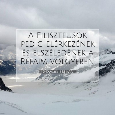 2 Sámuel 5:18 KAR Bibliai verskép