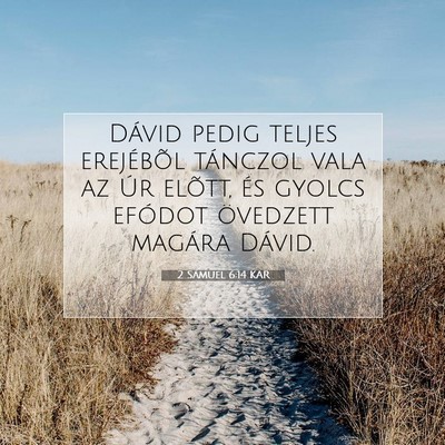 2 Sámuel 6:14 KAR Bibliai verskép
