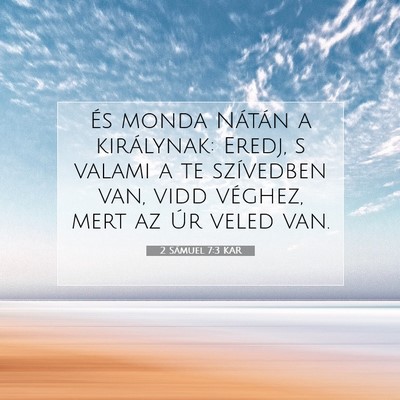 2 Sámuel 7:3 KAR Bibliai verskép