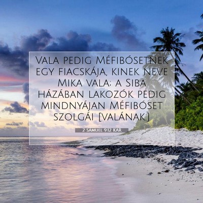2 Sámuel 9:12 KAR Bibliai verskép